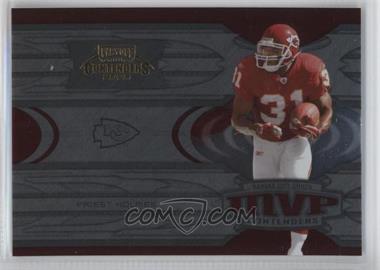 2005 Playoff Contenders - MVP Contenders - Red #MVP-9 - Priest Holmes /500