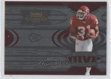 2005 Playoff Contenders - MVP Contenders - Red #MVP-9 - Priest Holmes /500