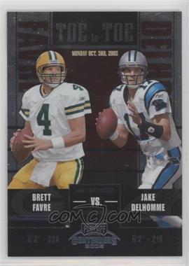 2005 Playoff Contenders - Toe to Toe #TT-12 - Brett Favre, Jake Delhomme /450