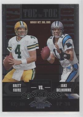 2005 Playoff Contenders - Toe to Toe #TT-12 - Brett Favre, Jake Delhomme /450