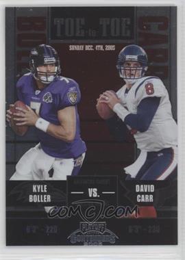 2005 Playoff Contenders - Toe to Toe #TT-39 - Kyle Boller, David Carr /450