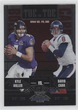 2005 Playoff Contenders - Toe to Toe #TT-39 - Kyle Boller, David Carr /450