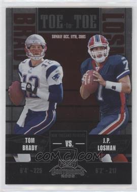2005 Playoff Contenders - Toe to Toe #TT-41 - J.P. Losman, Tom Brady /450