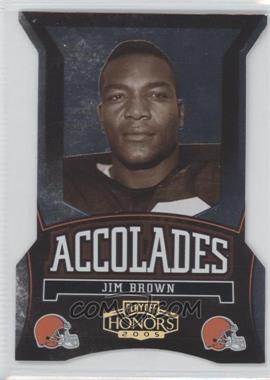 2005 Playoff Honors - Accolades - Die-Cut #A-30 - Jim Brown /10