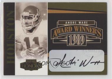 2005 Playoff Honors - Award Winners - Autographs #AW-1 - Andre Ware /300 [EX to NM]