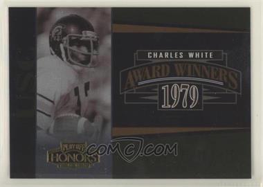 2005 Playoff Honors - Award Winners - Foil #AW-3 - Charles White /250