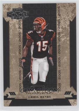 2005 Playoff Honors - [Base] #115 - Chris Henry /699