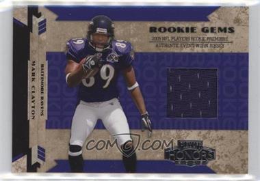 2005 Playoff Honors - [Base] #RG-217 - Rookie Gems - Mark Clayton /750