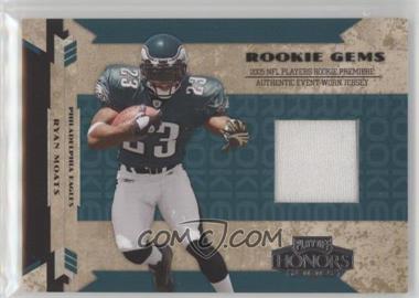 2005 Playoff Honors - [Base] #RG-223 - Rookie Gems - Ryan Moats /750