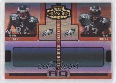 2005 Playoff Honors - Rookie Quads - Holofoil #RQ-6 - Reggie Brown, Ryan Moats, Mark Bradley, Kyle Orton /25