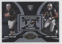 Kerry Collins, Jerry Porter #/250