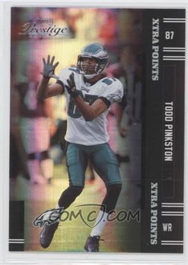 2005 Playoff Prestige - [Base] - Xtra Points Black #106 - Todd Pinkston /25