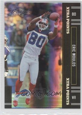 2005 Playoff Prestige - [Base] - Xtra Points Black #16 - Eric Moulds /25