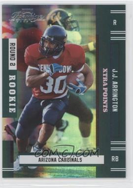 2005 Playoff Prestige - [Base] - Xtra Points Green #181 - J.J. Arrington /50