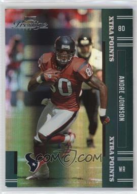 2005 Playoff Prestige - [Base] - Xtra Points Green #52 - Andre Johnson /50 [EX to NM]