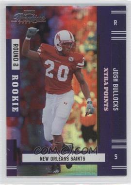 2005 Playoff Prestige - [Base] - Xtra Points Purple #243 - Josh Bullocks /100