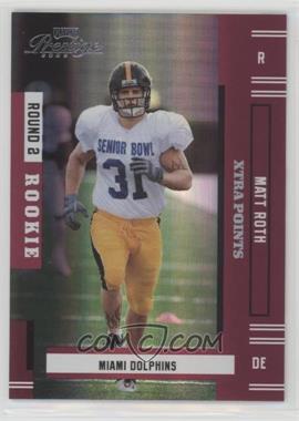 2005 Playoff Prestige - [Base] - Xtra Points Red #222 - Matt Roth /150