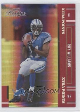 2005 Playoff Prestige - [Base] - Xtra Points Red #47 - Roy Williams /125