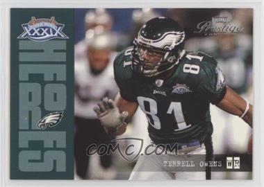 2005 Playoff Prestige - Super Bowl XXXIX Heroes #SH-10 - Terrell Owens