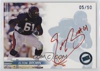 Elton Brown #/50