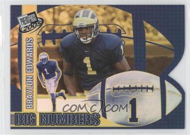 2005 Press Pass - Big Numbers #BN 6 - Braylon Edwards