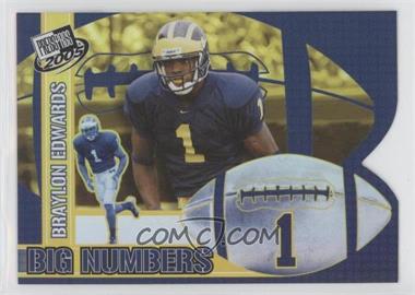 2005 Press Pass - Big Numbers #BN 6 - Braylon Edwards