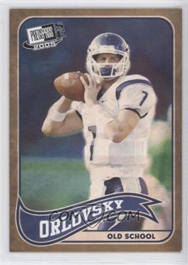 2005 Press Pass SE - Old School #OS 15 - Dan Orlovsky