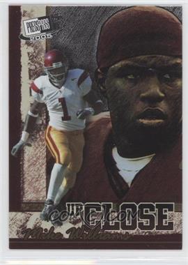 2005 Press Pass SE - Up Close #UC3 - Mike Williams