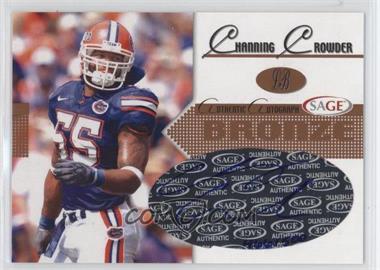 2005 SAGE - Autographs - Bronze #A10 - Channing Crowder /500