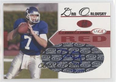 2005 SAGE - Autographs - Red #A31 - Dan Orlovsky /999