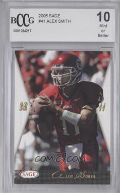 2005 SAGE - [Base] #41 - Alex Smith [BCCG 10 Mint or Better]
