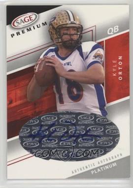 2005 SAGE - Premium Action Autographs - Platinum #A36 - Kyle Orton /10