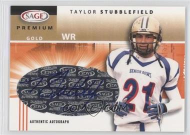 2005 SAGE - Premium Portrait Autographs - Gold #P46 - Taylor Stubblefield /10