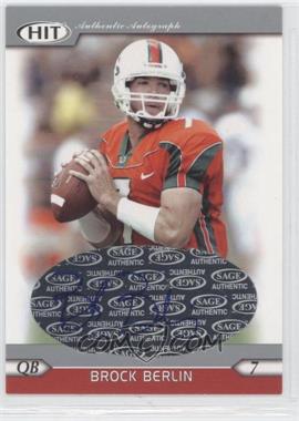 2005 SAGE Hit - Autographs - Silver #A37 - Brock Berlin