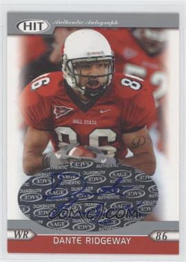 2005 SAGE Hit - Autographs - Silver #A48 - Dante Ridgeway