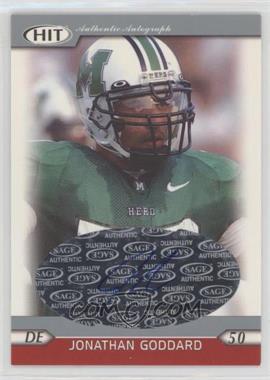 2005 SAGE Hit - Autographs - Silver #A50 - Jonathan Goddard