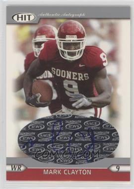 2005 SAGE Hit - Autographs - Silver #A9 - Mark Clayton