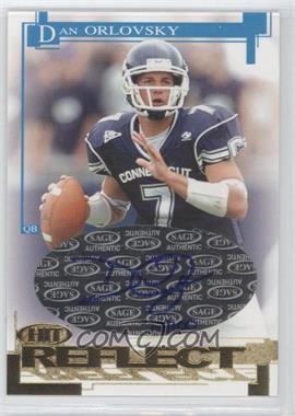 2005 SAGE Hit - Reflect - Gold Autographs #RA7 - Dan Orlovsky /100