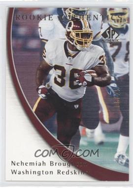 2005 SP Authentic - [Base] - Gold #91 - Rookie Authentics - Nehemiah Broughton /25