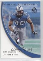 Rookie Authentics - Bill Swancutt #/750