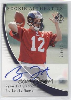 2005 SP Authentic - [Base] #195 - Rookie Authentics - Ryan Fitzpatrick /850