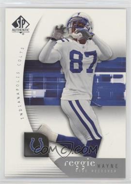 2005 SP Authentic - [Base] #38 - Reggie Wayne