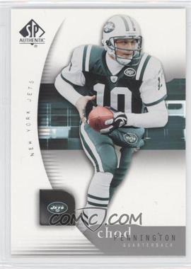 2005 SP Authentic - [Base] #59 - Chad Pennington