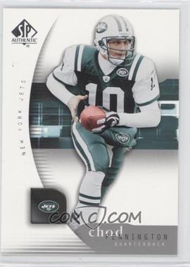 2005 SP Authentic - [Base] #59 - Chad Pennington