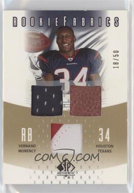 2005 SP Authentic - Rookie Fabrics - Gold #RF-VM - Vernand Morency /50 [Good to VG‑EX]