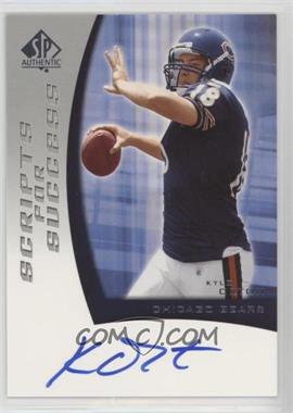 2005 SP Authentic - Scripts for Success #SS-KO - Kyle Orton