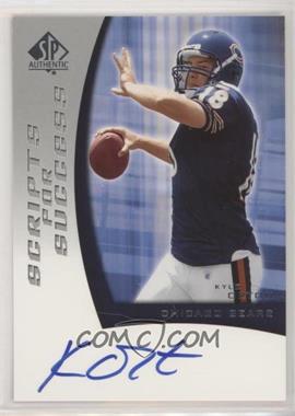 2005 SP Authentic - Scripts for Success #SS-KO - Kyle Orton [EX to NM]