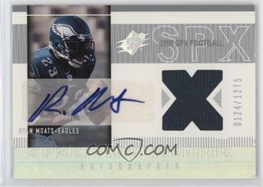 2005 SPx - [Base] #199.2 - SPx Auto Rookie Jerseys - Ryan Moats /1275 [EX to NM]