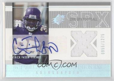 2005 SPx - [Base] #217 - SPx Auto Rookie Jerseys - Ciatrick Fason /1275