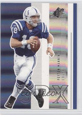 2005 SPx - [Base] #37 - Peyton Manning